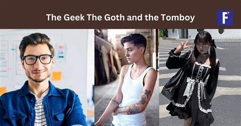 The Geek, The Goth & The Tomboy